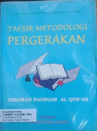 Image of Tafsir Metodologi Pergerakan dibawah Naungan Al-Qur'an